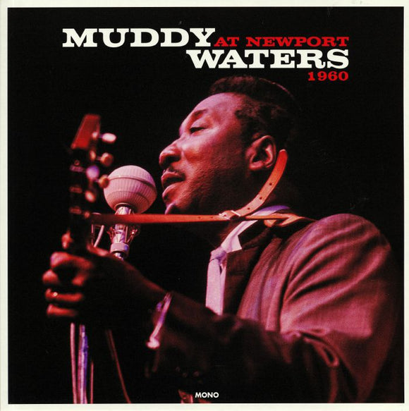 MUDDY WATERS - AT NEWPORT 1960