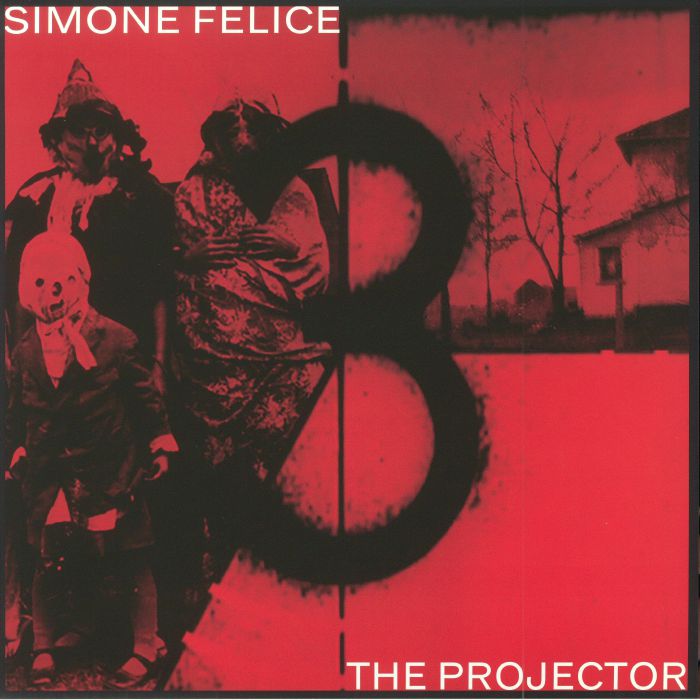 SIMONE FELICE - THE PROJECTOR