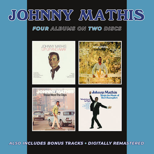 Johnny Mathis - Up, Up And Away/Love Is Blue/Those Were The Days/Sings The Music Of Bert Kaempfert