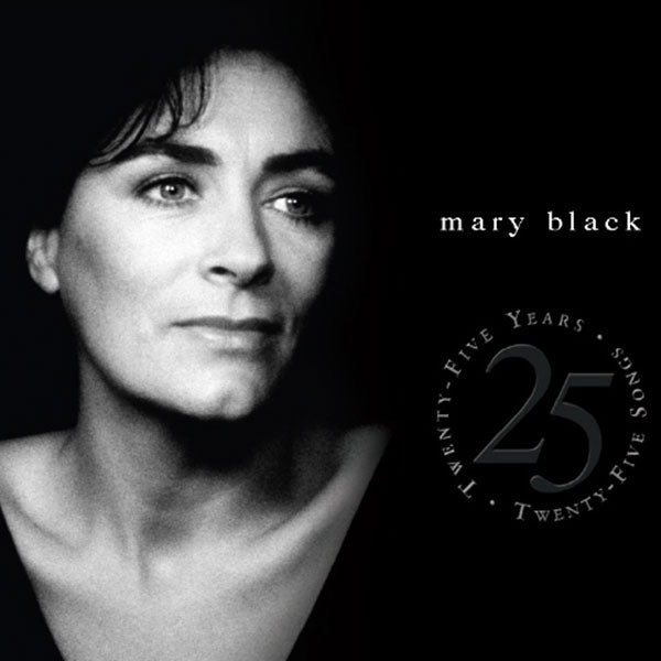 Mary Black - The Best From Twenty-Five Years