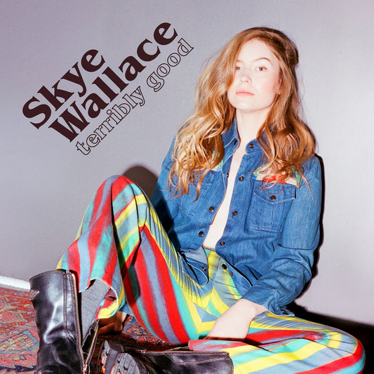 Skye Wallace - Terribly Good [CD]