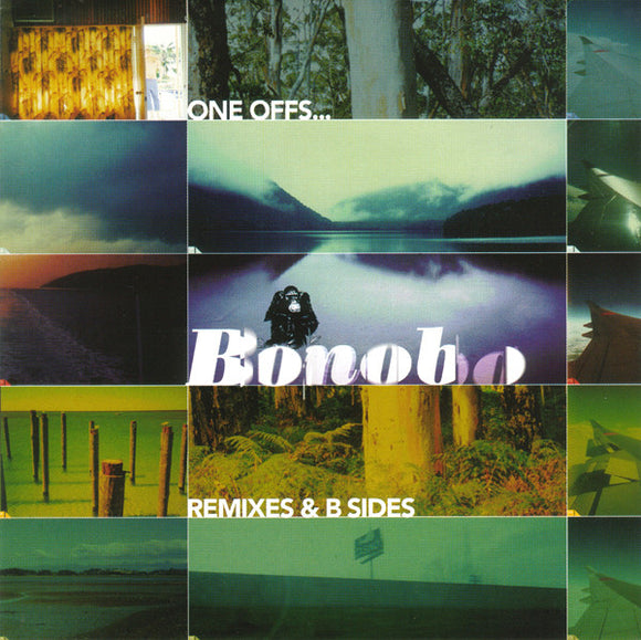 Bonobo - One Offs...Remixes & B Sides