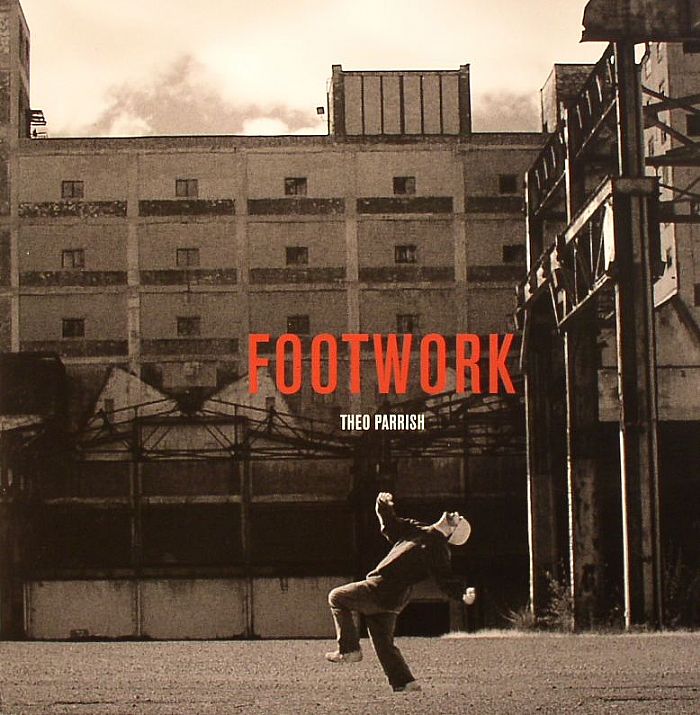 Theo Parrish - Footwork