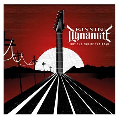 Kissin Dynamite - Not the End of the Road [CD]