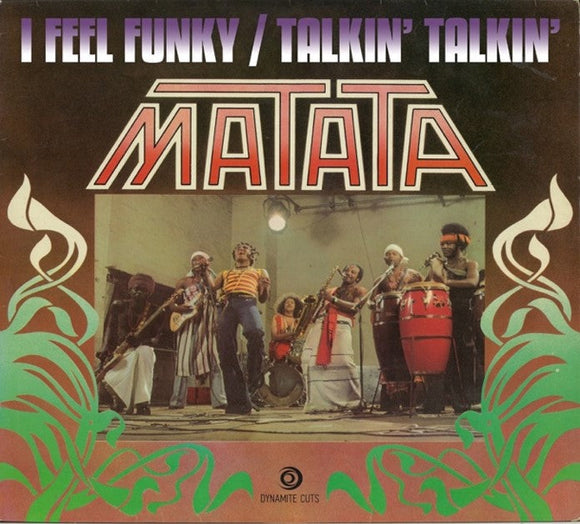 MATATA - I Feel Funky / Talkin’ Talkin