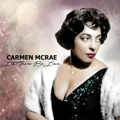 Carmen Mcrae - Let There Be Love [CD]