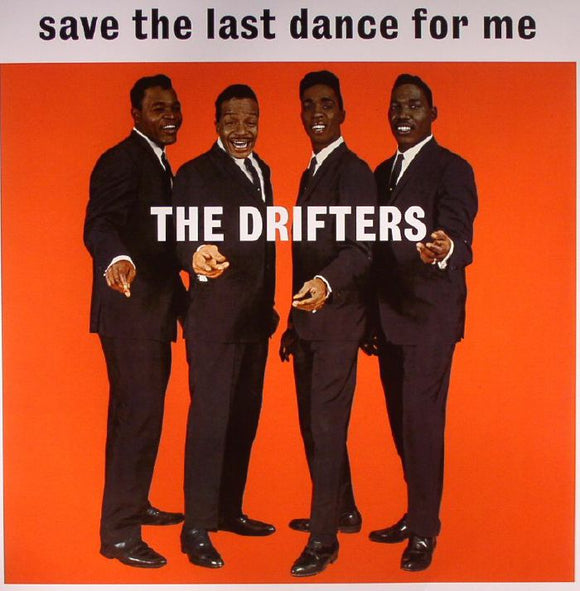 DRIFTERS - SAVE THE LAST DANCE FOR ME