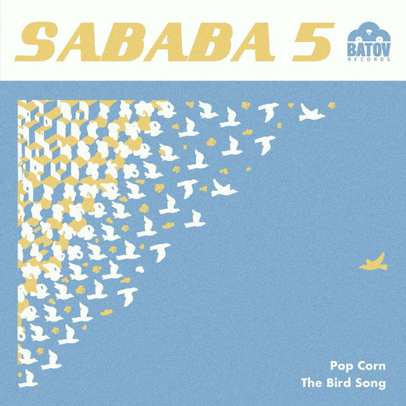 Sababa 5 - Popcorn / Bird Song