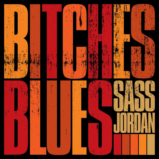 Sass Jordan - Bitches Blues [CD]