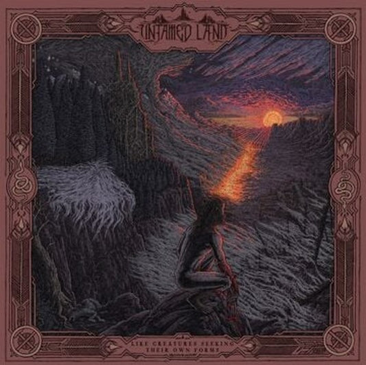 Untamed Land - Like Creatures Seeking Their Own Forms