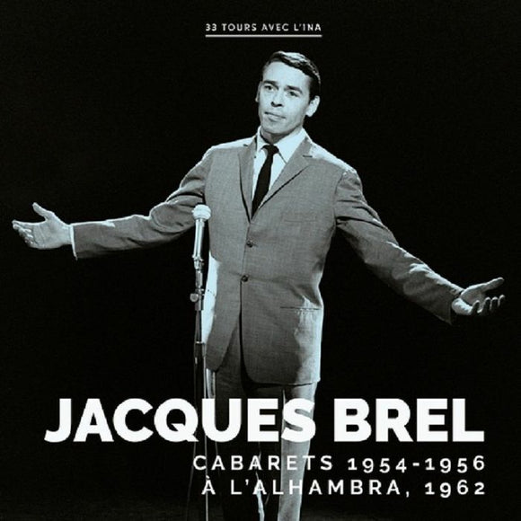 Jacques Brel - Cabarets 1954 - 1956