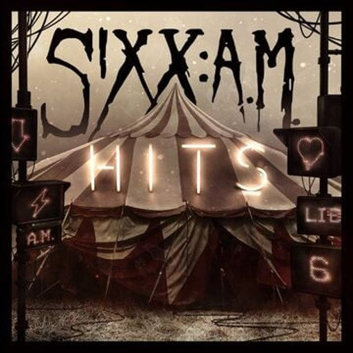 Sixx: A.M. - The First 21