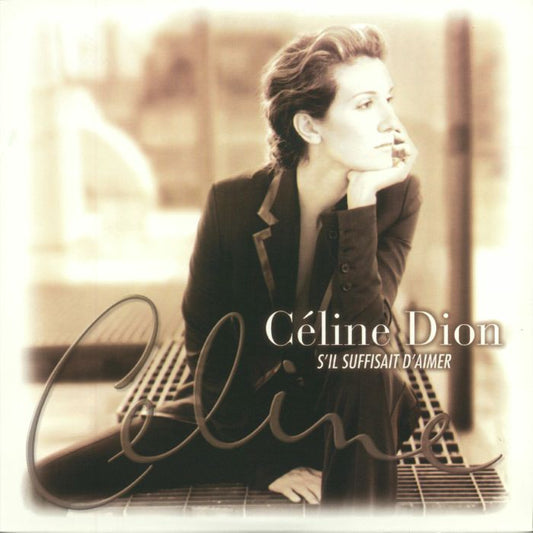 CÉLINE DION - S'IL SUFFISAIT D'AIMER