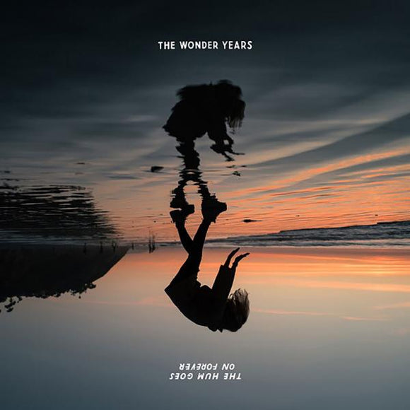 The Wonder Years - The Hum Goes On Forever [Orange Vinyl]