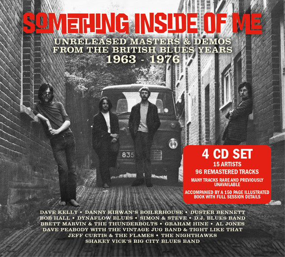 Various Artists - Something Inside Of Me: Unreleased Masters & Demos From The British Blues Years 1963 - 1976