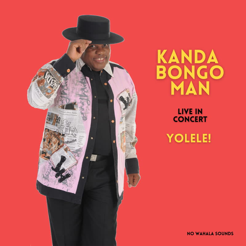 Kanda Bongo Man - Yolele! Live In Concert