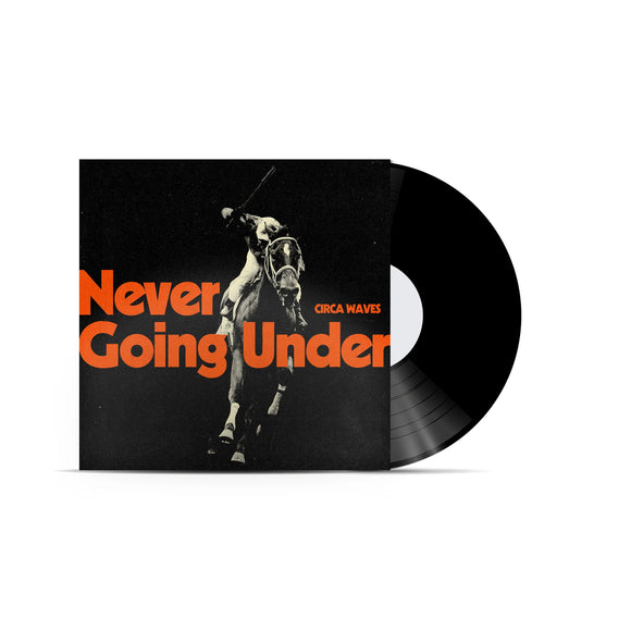 Circa Waves - Never Going Under [Standard vinyl]
