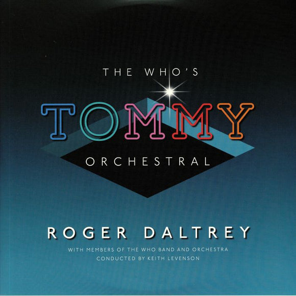 ROGER DALTREY - The Who's Tommy Orchestral