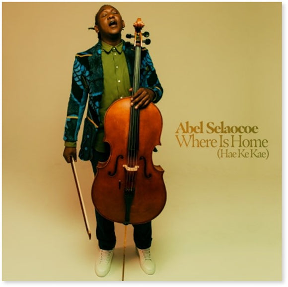Abel Selaocoe - Where is home (Hae Ke Kae) [CD]