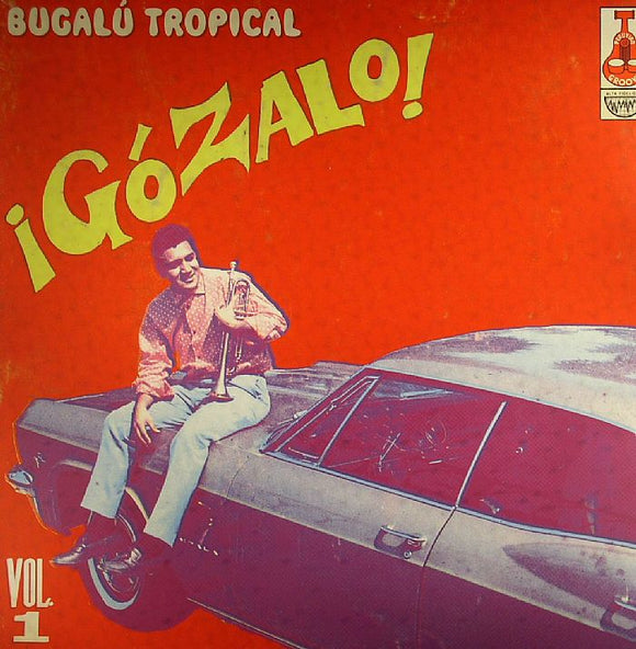 VARIOUS - GOZALO! BUGALU TROPICAL VOL 1