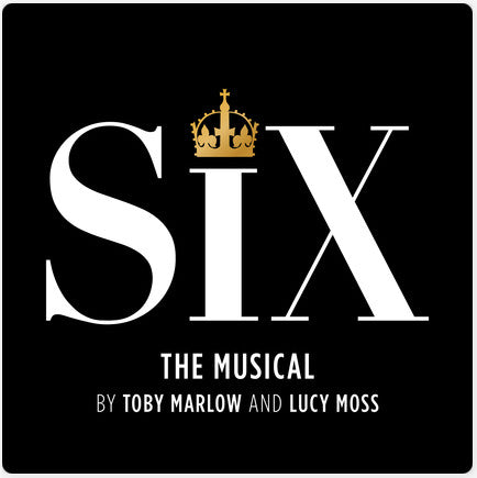 Toby Marlow and Lucy Moss – Six: The Musical [CD]