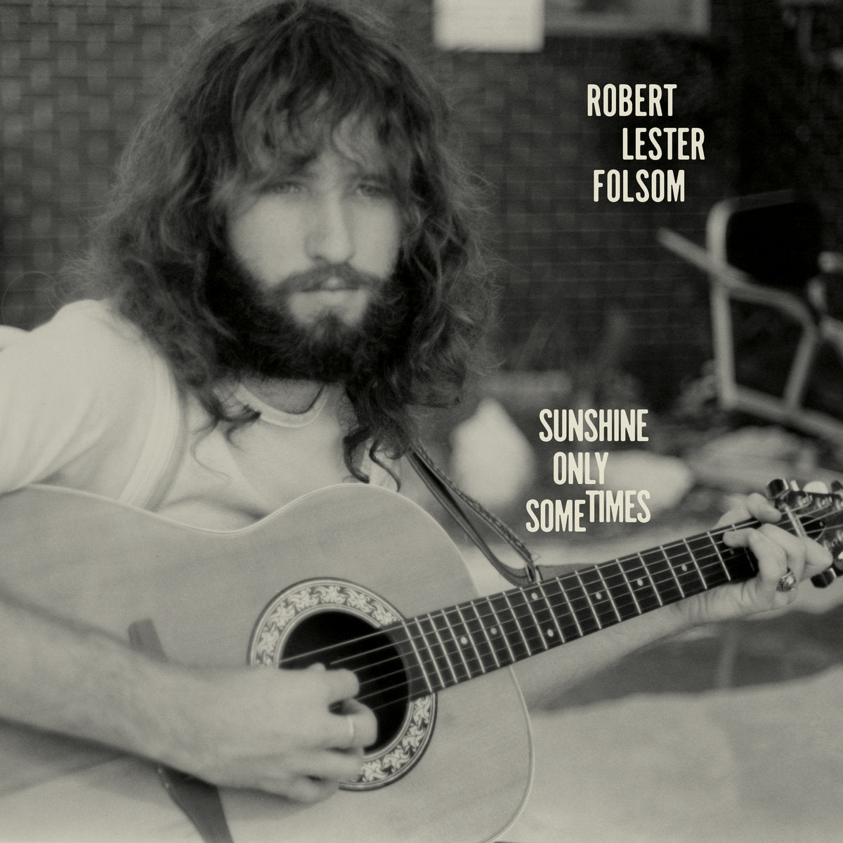 Robert Lester Folsom - Sunshine Only Sometimes: Archives Vol. 2, 1972–1975