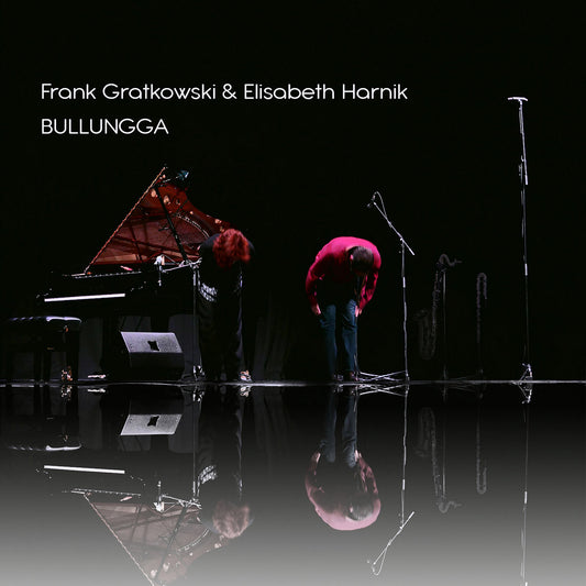 GRATKOWSKI, FRANK  & ELISABETH HARNIK - BULLUNGGA