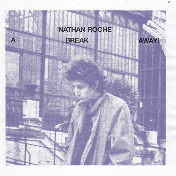 Nathan Roche - A Break Away [LP]