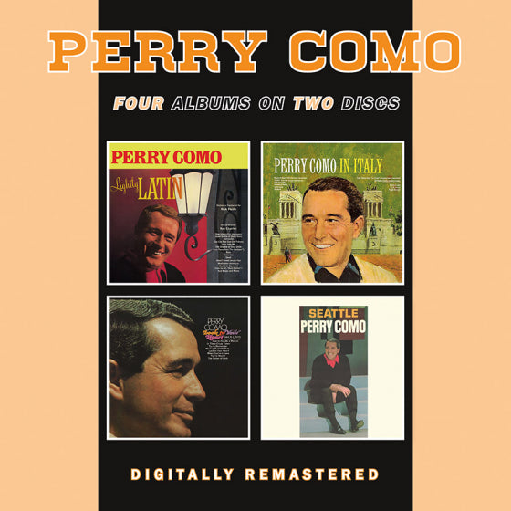 Perry Como - Lightly Latin/In Italy/Look To Your Heart/Seattle