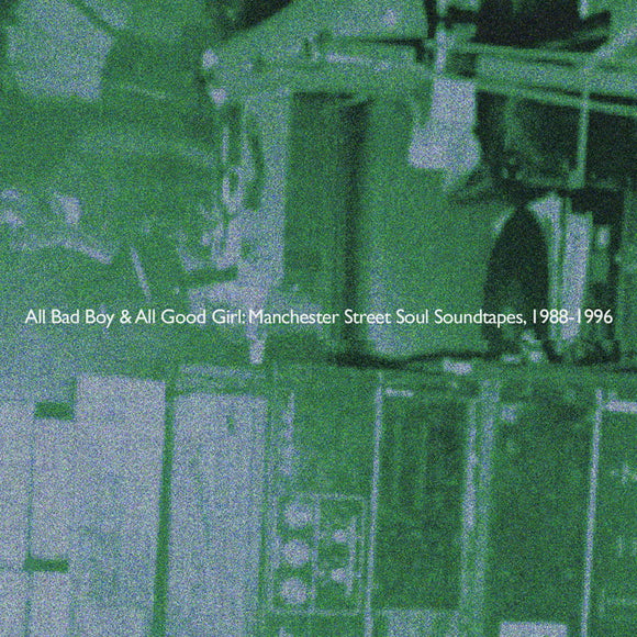 Death Is Not The End - All Bad Boy & All Good Girl: Manchester Street Soul Soundtapes, 1988-1996 [Cassette]