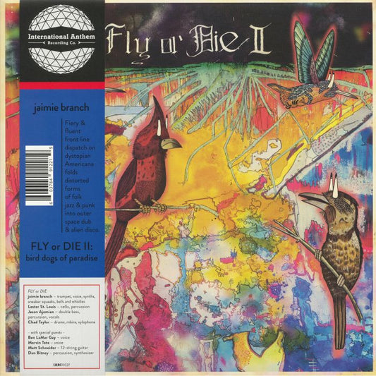 JAIMIE BRANCH - FLY OR DIE II: BIRD DOGS OF PARADISE