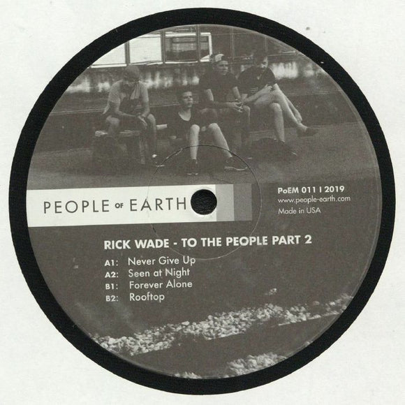 Rick WADE - To The People Part 2