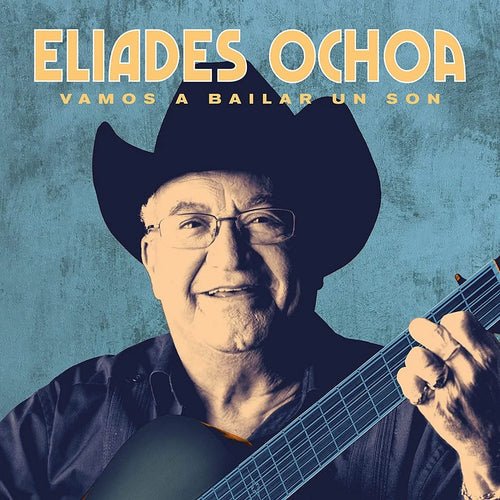 Eliades Ochoa - Vamos a Bailar un Son (Special Edition) [2LP]