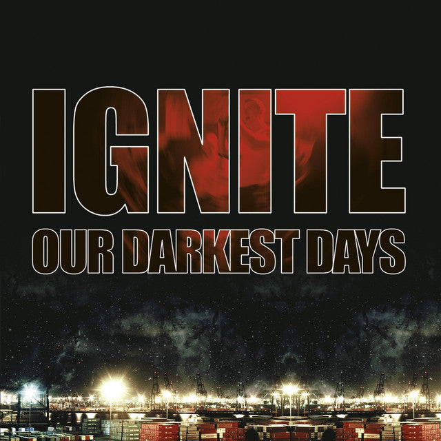IGNITE - Our Darkest Days [Turquoise Vinyl]