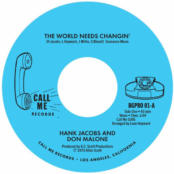 HANK JACOBS AND DON MALONE - THE WORLD NEEDS CHANGIN'