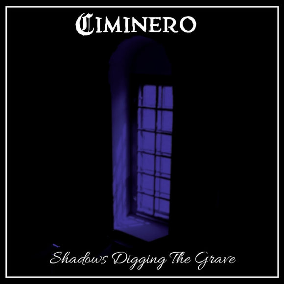 Ciminero - Shadows Digging The Grave [CD]