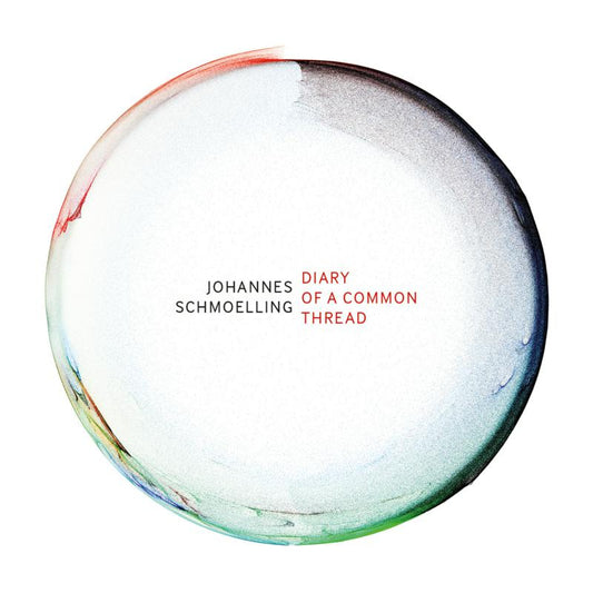 Johannes Schmoelling - Diary Of A Common Thread [CD]