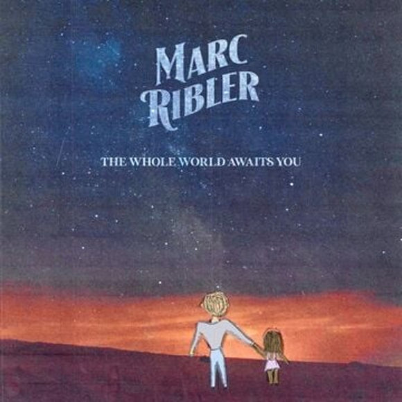 Marc Ribler - The Whole World Awaits You [CD Album]