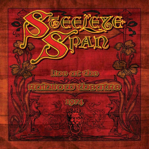 Steeleye Span - Live At The Rainbow Theatre 1974 [2LP]