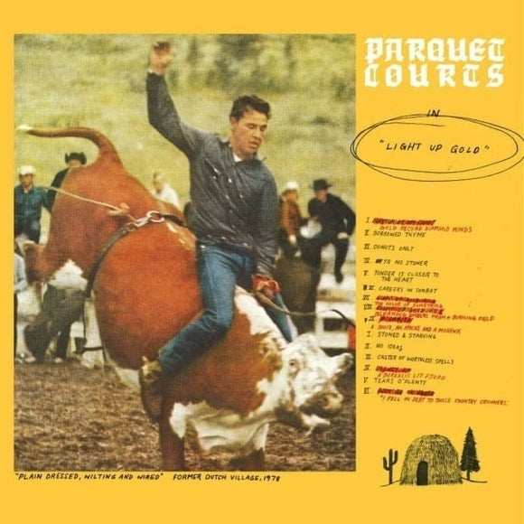 Parquet Courts - Light Up Gold / Tally All the Things That You Broke [LP]