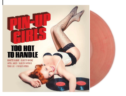 V/A: Pin-Up Girls Vol1 - Too Hot To Handle (1LP coloured vinyl)