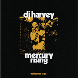 Various Artists - DJ Harvey is the Sound of Mercury Rising Volumen Tres