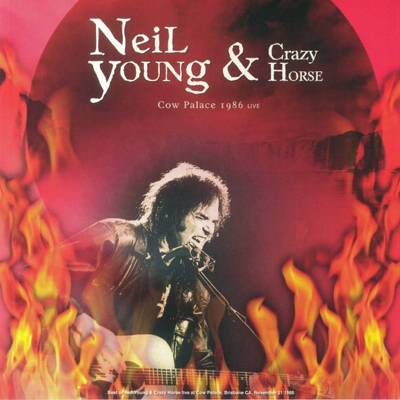 NEIL YOUNG & CRAZY HORSE - Best Of Cow Palace 1986 Live