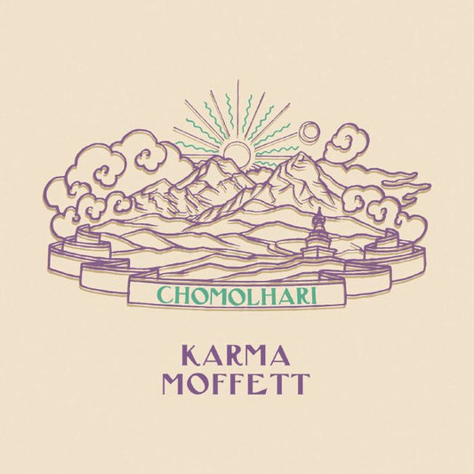 KARMA MOFFETT - CHOMOLHARI