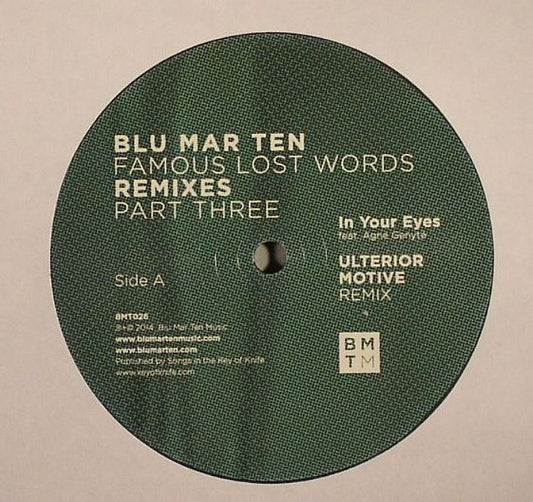 BLU MAR TEN - FAMOUS LOST WORDS REMIXES: Part Three