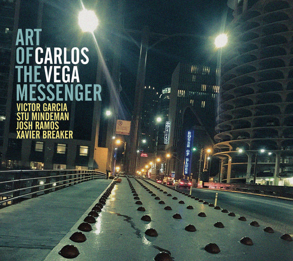 Carlos Vega - Art Of The Messenger