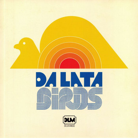DA LATA - BIRDS