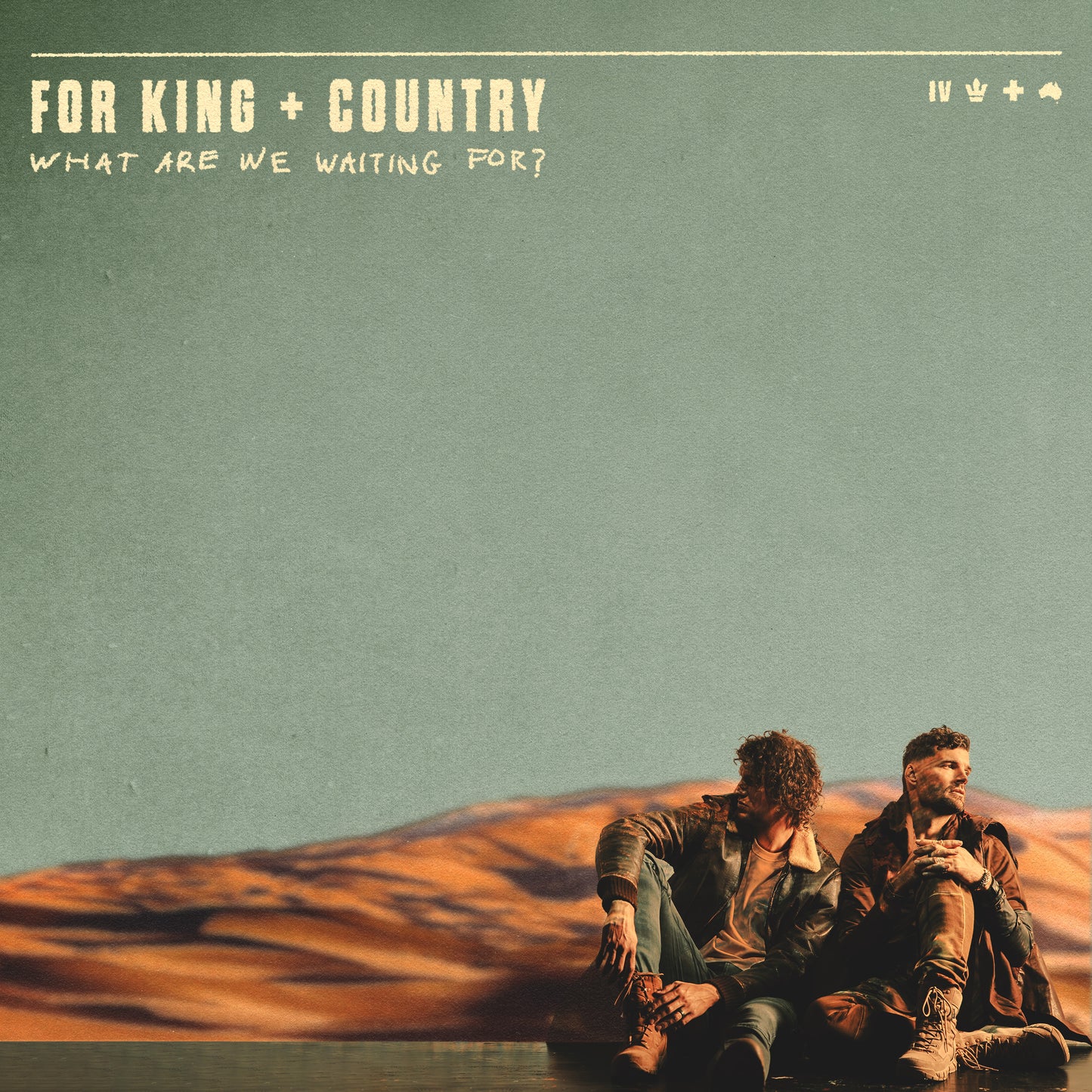 For King & Country - What Are We Waiting For? [2LP]