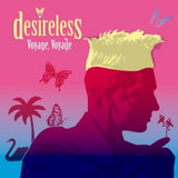 Desireless - Voyage, voyage [Pink Vinyl]