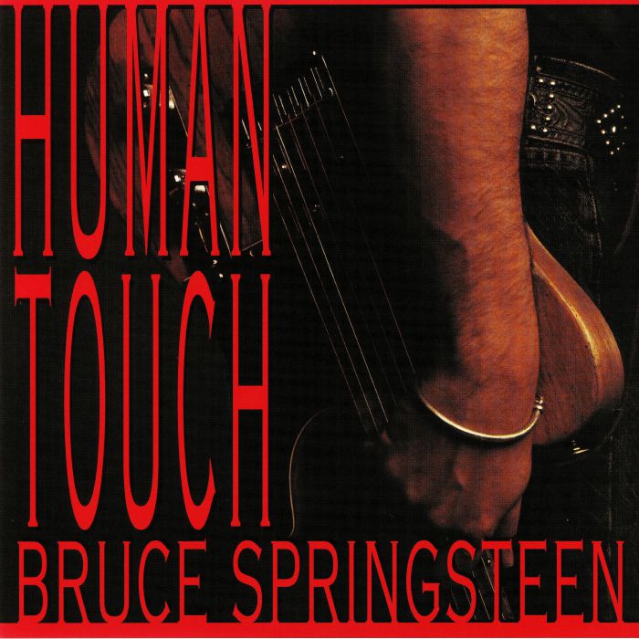 BRUCE SPRINGSTEEN - HUMAN TOUCH